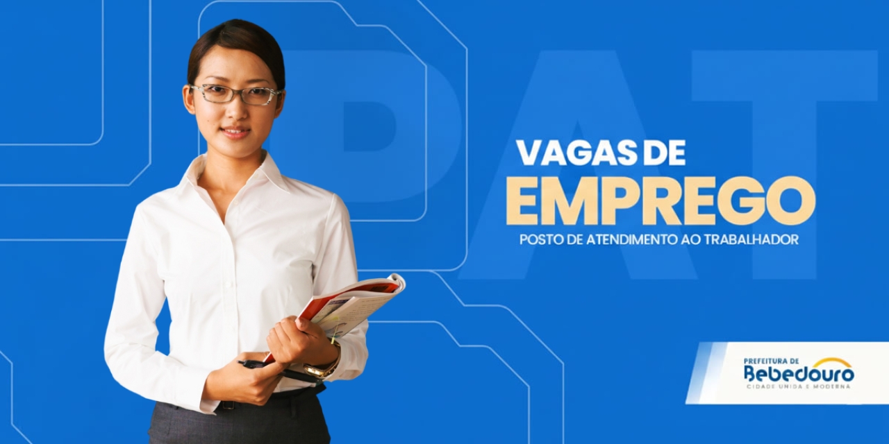 PAT de Bebedouro informa novas vagas de emprego – 17/08