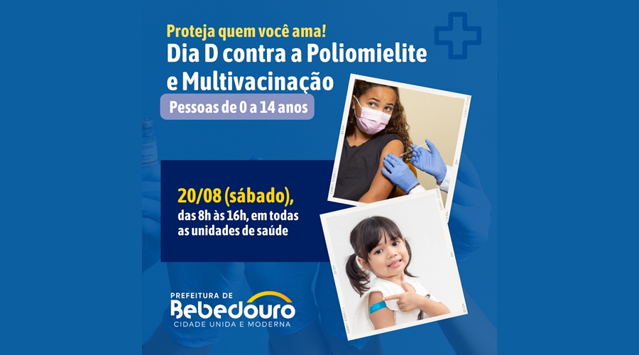 Bebedouro terá Dia D contra a poliomielite e multivacinação no sábado (20/08)