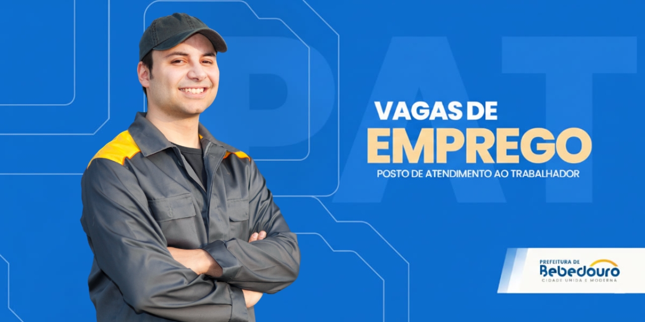 PAT de Bebedouro informa novas vagas de emprego – 10/09