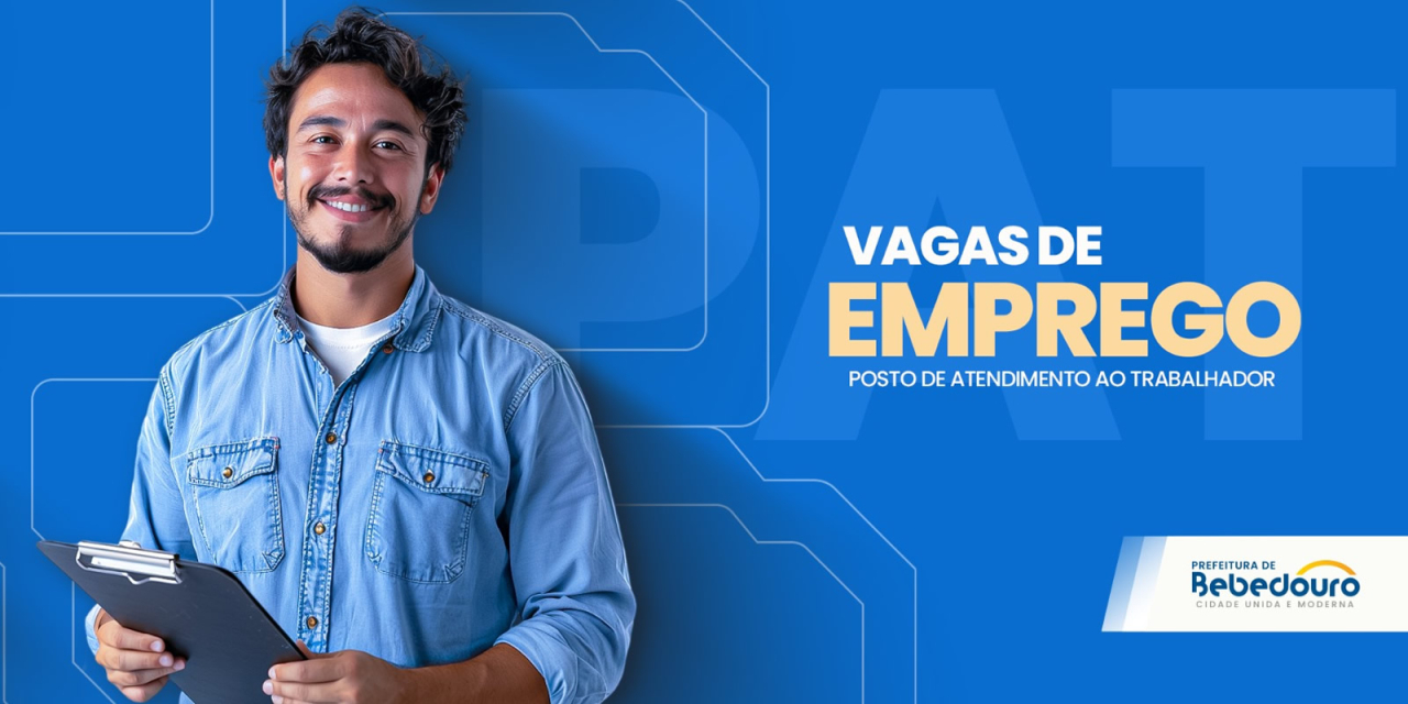 PAT de Bebedouro informa novas vagas de emprego – 29/01