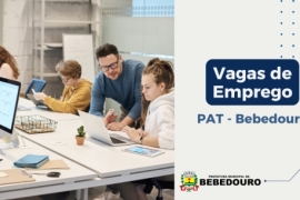 PAT de Bebedouro informa novas vagas de emprego – 13/09