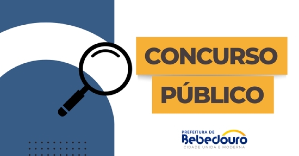 Prefeitura de Bebedouro convoca candidatos para provas do Concurso Público 02/2024