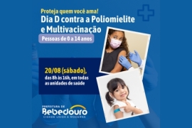 Bebedouro terá Dia D contra a poliomielite e multivacinação no sábado (20/08)