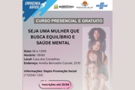 Prefeitura e Sebrae abrem inscrições para curso de Saúde Mental às Mulheres