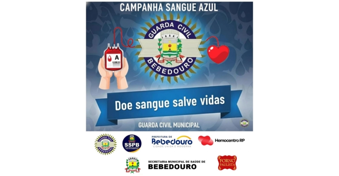 Campanha Sangue Azul: duas celebrações pelo cuidado com a vida