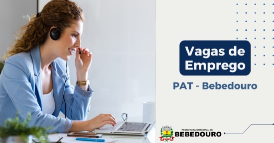 PAT de Bebedouro informa novas vagas de emprego – 12/09