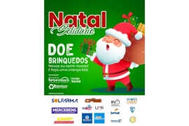 Campanha Natal Solidário: Doe brinquedos e faça uma criança feliz!