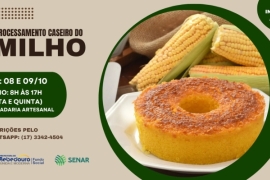 Curso gratuito de Processamento Caseiro do Milho tem inscrições abertas